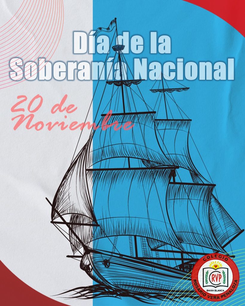 20 de noviembre: Día de la Soberanía Nacional.